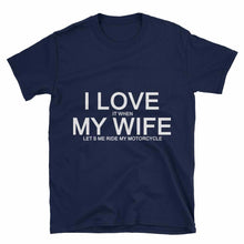 I Love My Wife Shirt